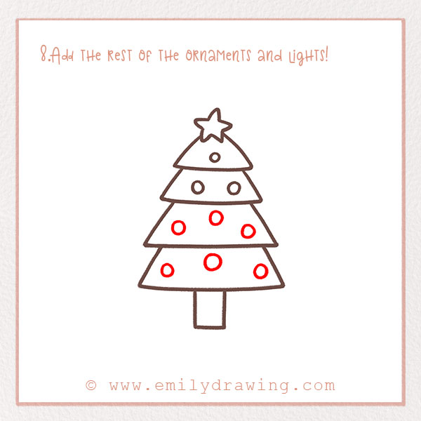 How to Draw a Christmas Tree - Step 8 – Add the rest of the ornaments and lights!
